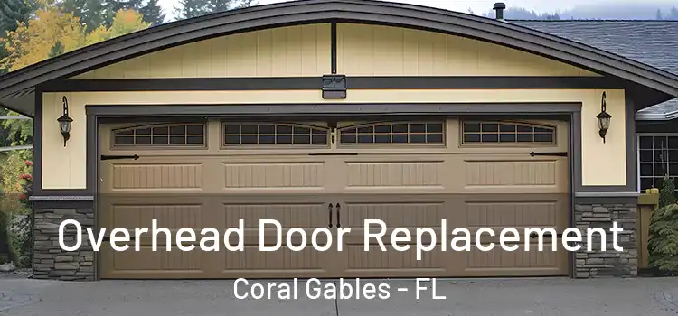  Overhead Door Replacement Coral Gables - FL
