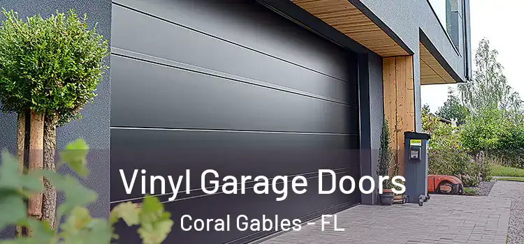  Vinyl Garage Doors Coral Gables - FL